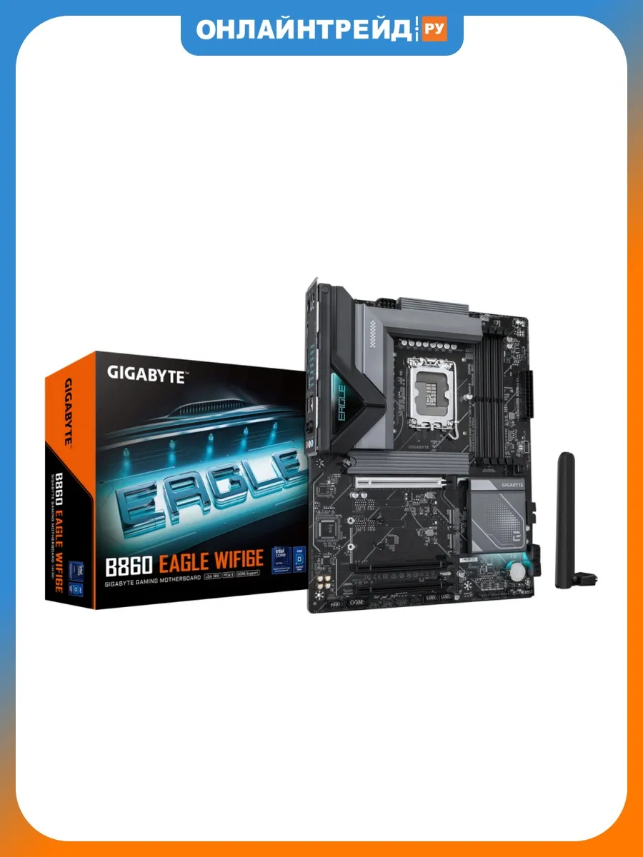 Gigabyte Материнская плата B860 EAGLE WIFI6E (LGA1851, ATX)