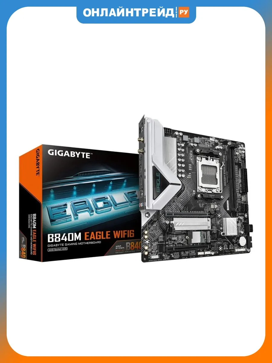 Материнская плата B840M EAGLE WIFI6 (AM5, mATX) Gigabyte 824794511 купить в интернет‑магазине Wildberries